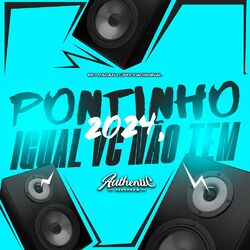 Cover of Pontinho 2024, Igual Vc Não Tem