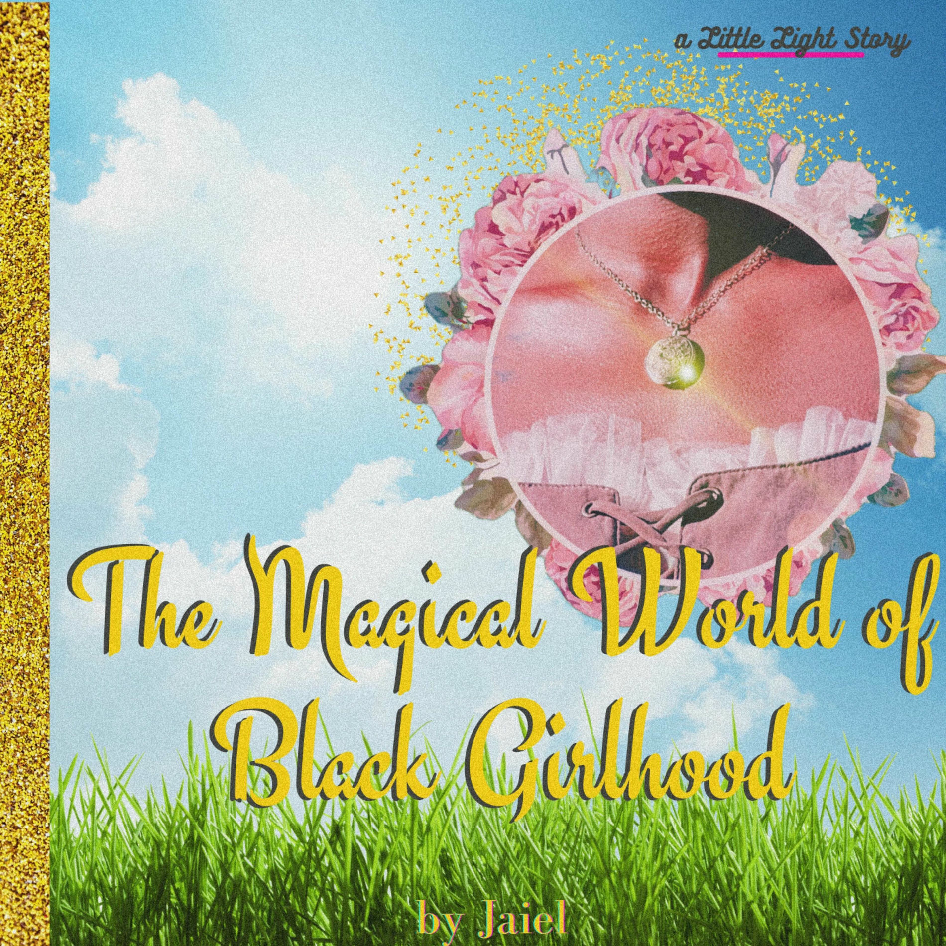 Album cover of The Magical World of Black Girlhood