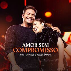 Cover of Amor Sem Compromisso (Ao Vivo)
