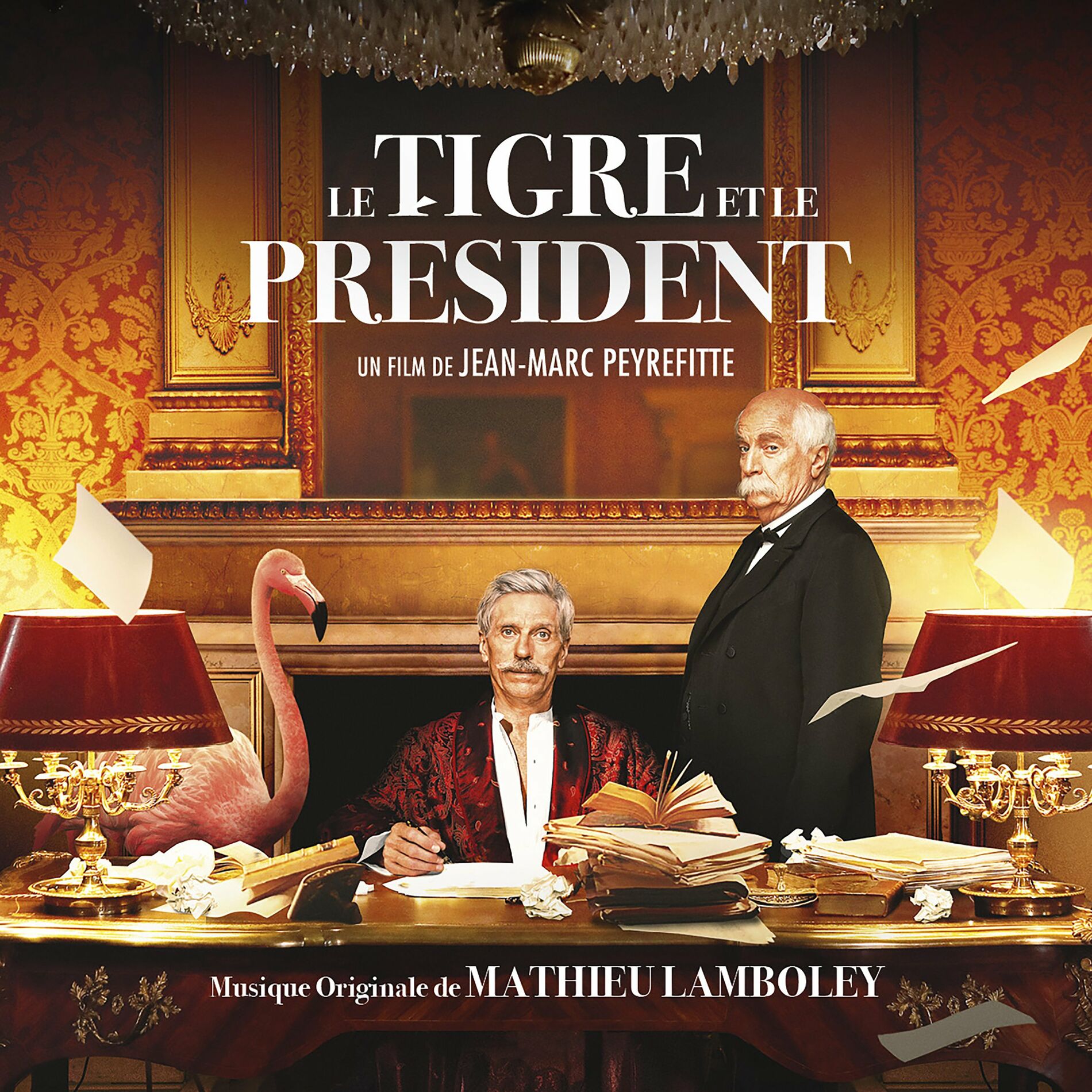 Album cover of Le Tigre et Le Président (Bande originale du film)