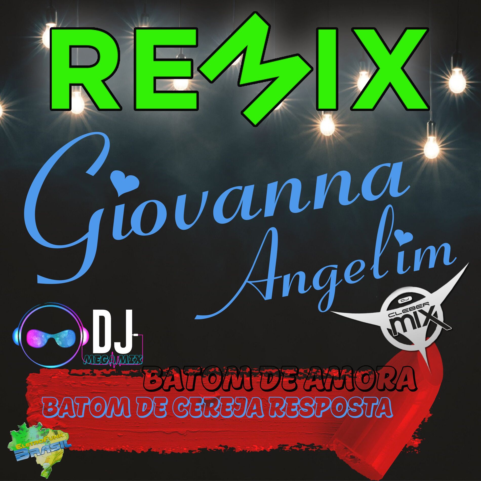 Album cover of Batom De Amora (Resposta Batom de Cereja) Remix