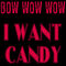 I Want Candy (Re-Recorded) by Bow Wow Wow album cover
