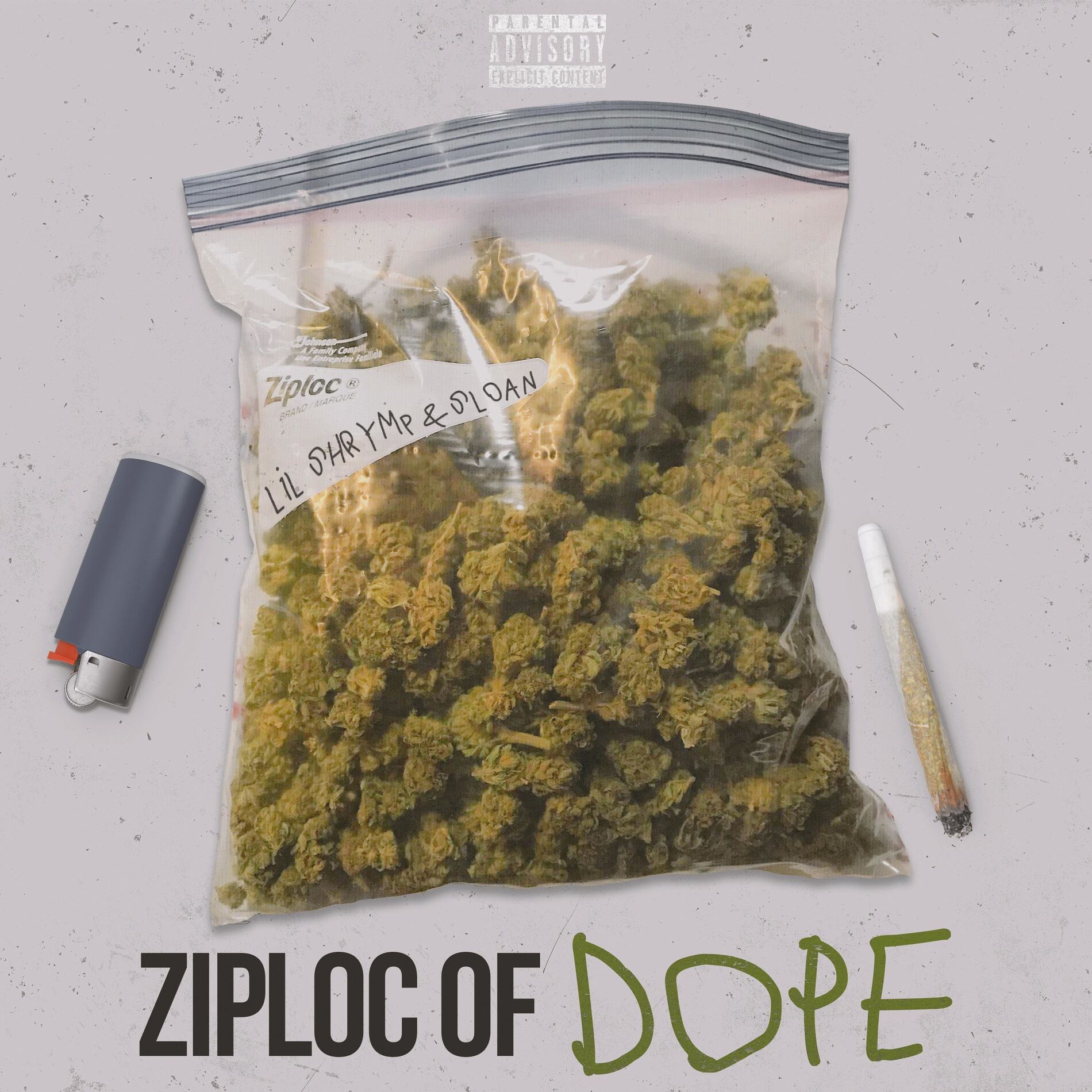 Album cover of Ziploc Of Dope (feat. SLOAN)