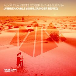 Cover of Unbreakable (Sunlounger Remix)