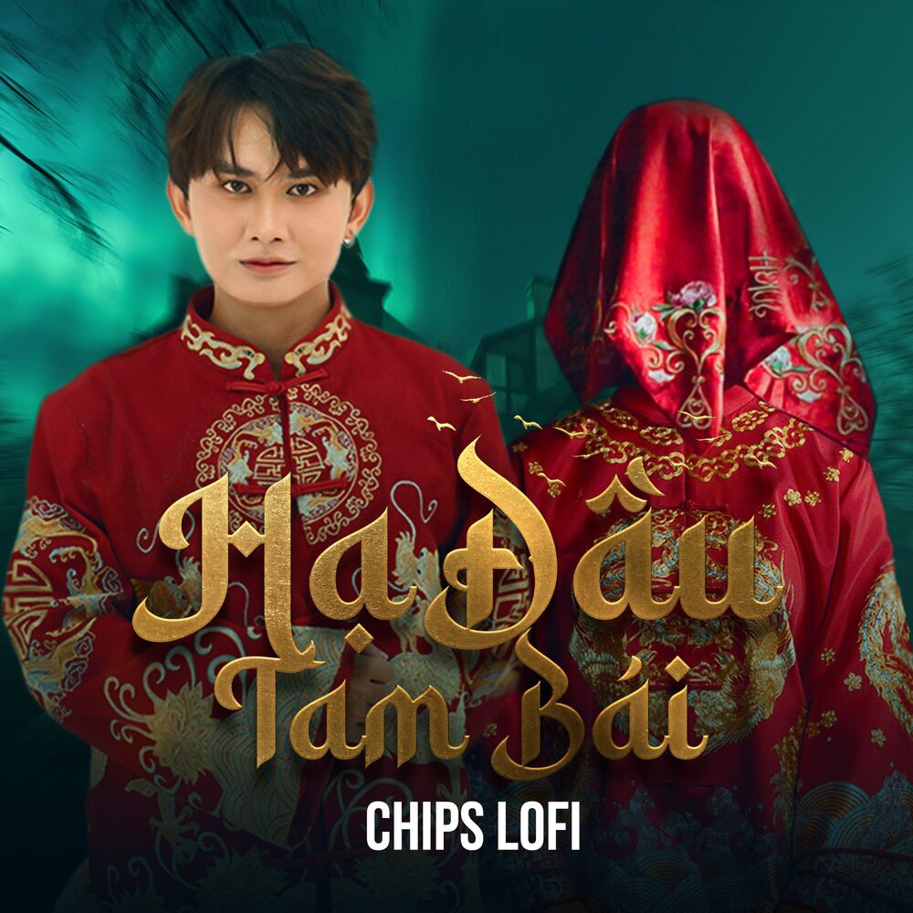 Picture of Hạ Đầu Tam Bái (Chips Lofi)