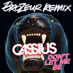Cover of Don't Let Me Be (Brozeur Remix)