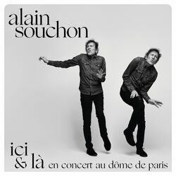 Cover of Ici & là, en concert au Dôme de Paris (Live, 2022)