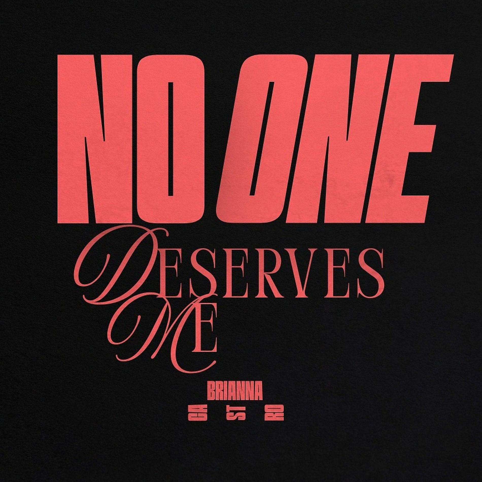 Album cover of no one deserves me