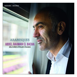 Cover of Abdel Rahman El Bacha: Arabesques