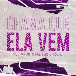 Cover of Chama Que Ela Vem