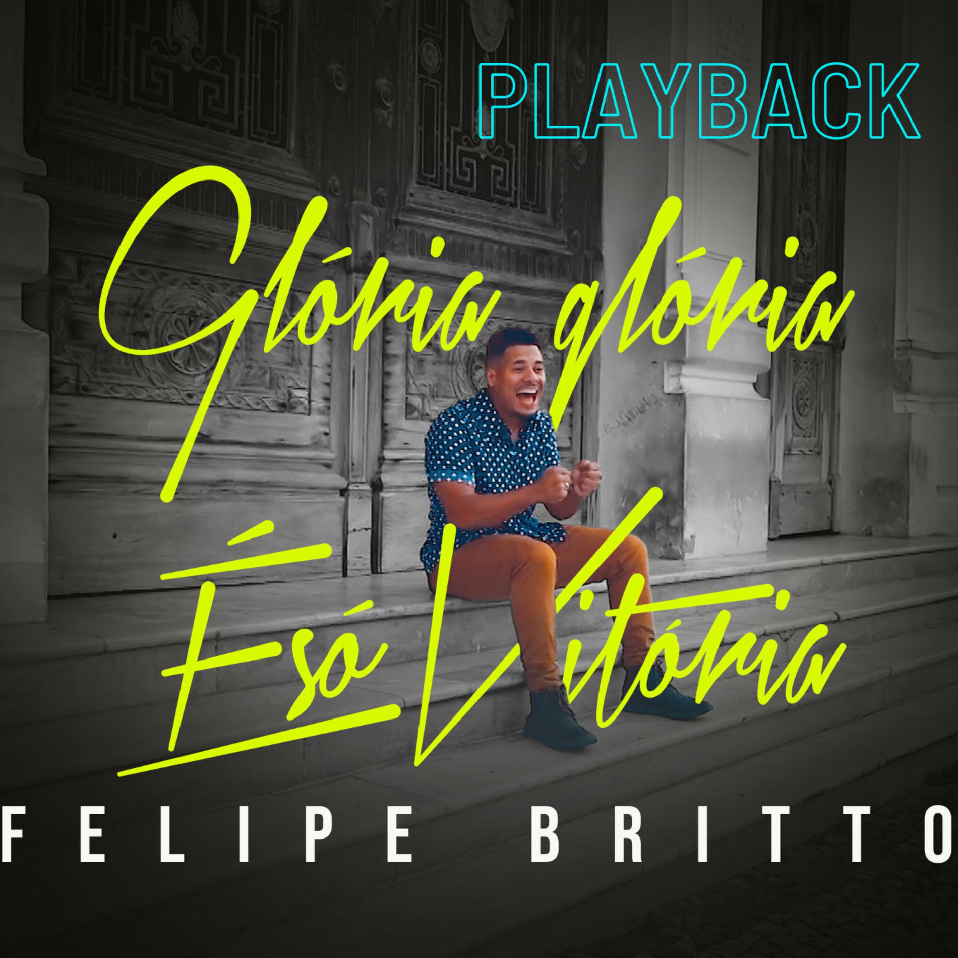 Album cover of Glória, Glória É Só Vitória (Playback)