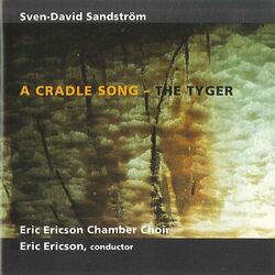 Cover of Sandström: A Cradle Song & The Tyger