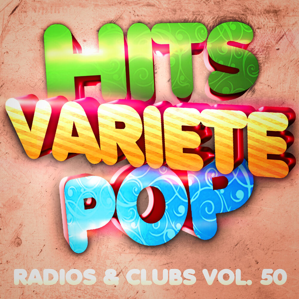 Picture of Hits variété pop, Vol. 50 (Top radios & clubs)