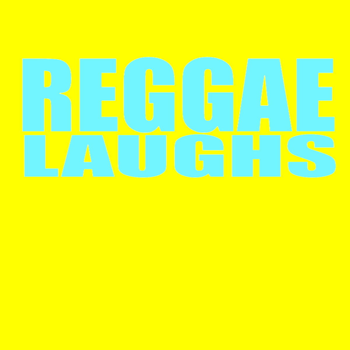 Album cover of Reggae Laughs