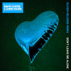 Cover of Don't Leave Me Alone (feat. Anne-Marie) (Oliver Heldens Remix)