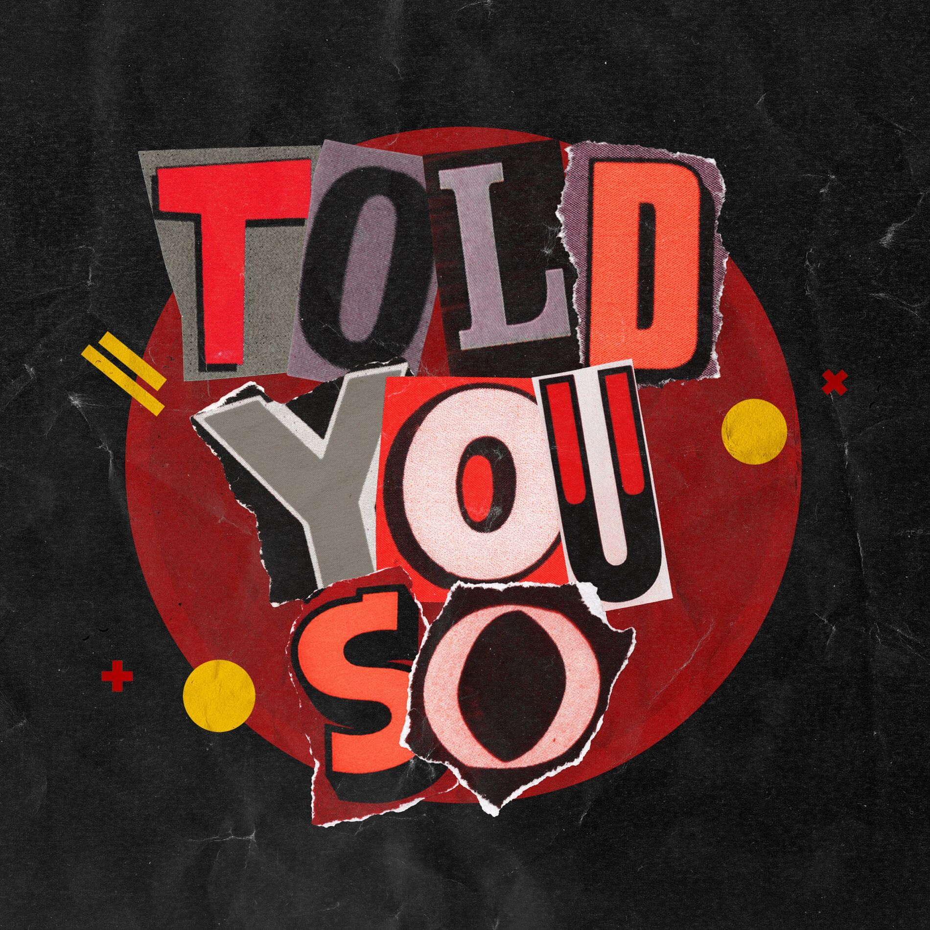Album cover of Told You So