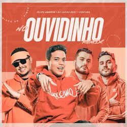Cover of No Ouvidinho (DJ Lucas Beat E Ventura Remix)