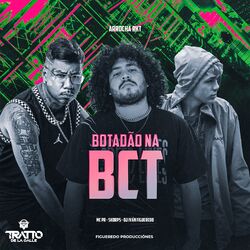 Cover of Botadão na Bct (Arrocha Rkt)