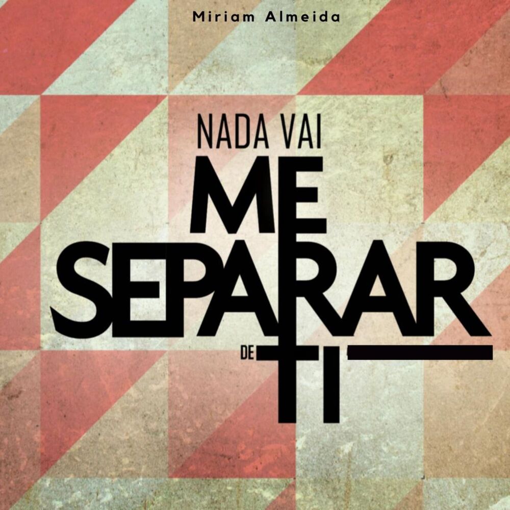 Picture of Nada Vai Me Separar de Ti