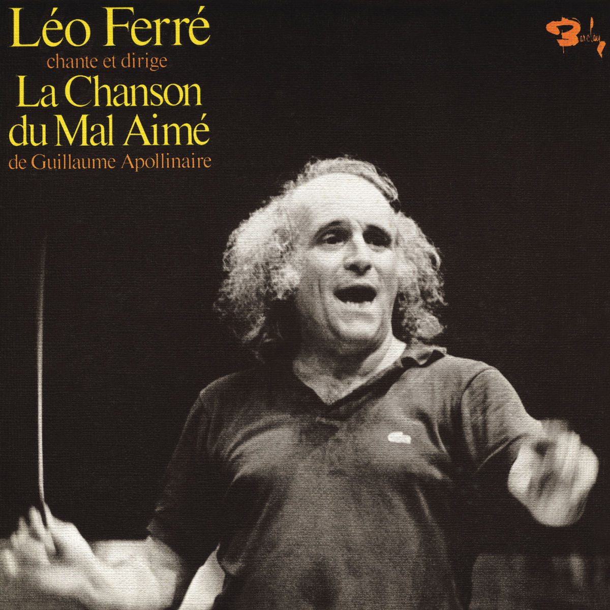 Album cover of La Chanson Du Mal-Aimé De Guillaume Apollinaire