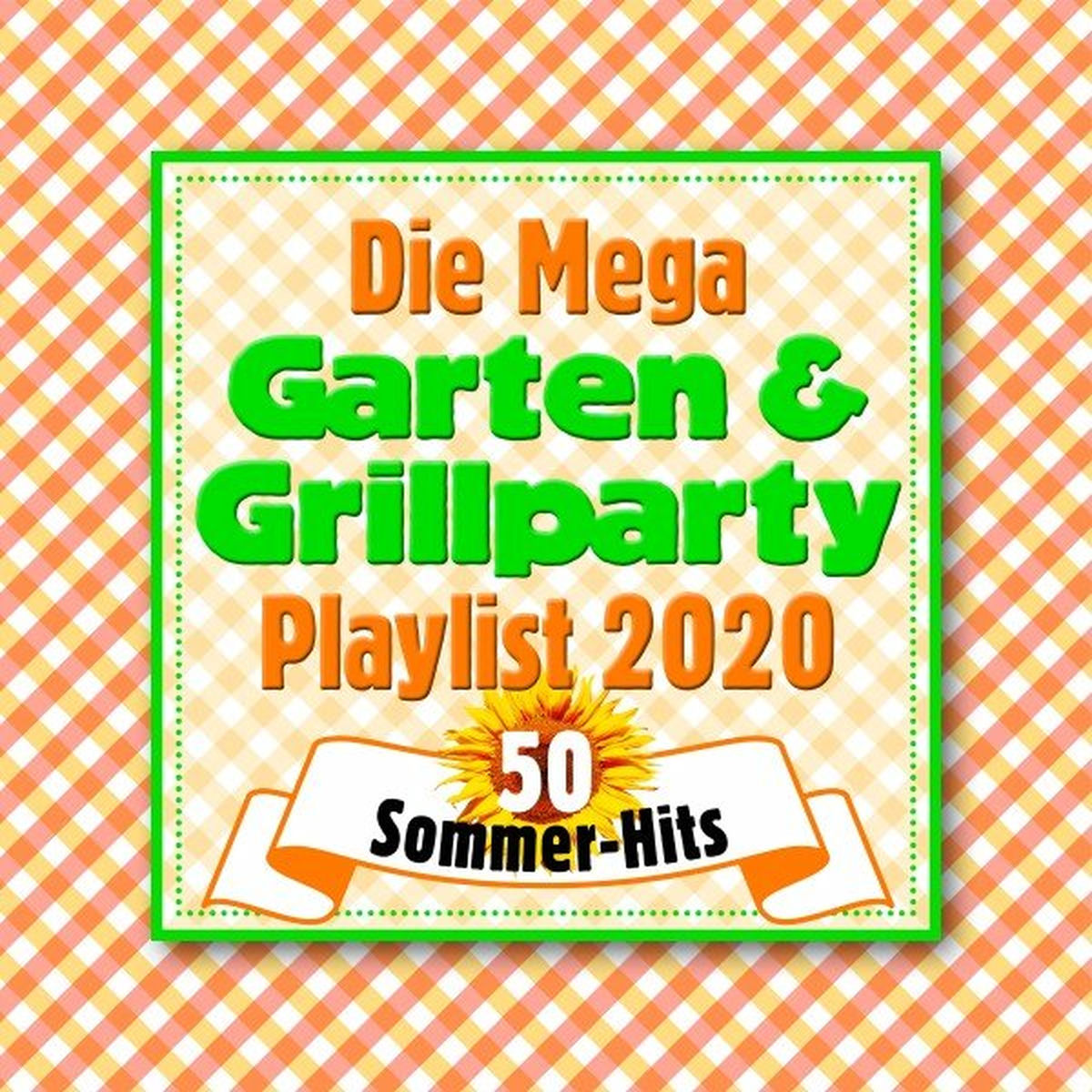 Album cover of Die Mega Garten- und Grillparty Playlist 2020: 50 Sommer Hits