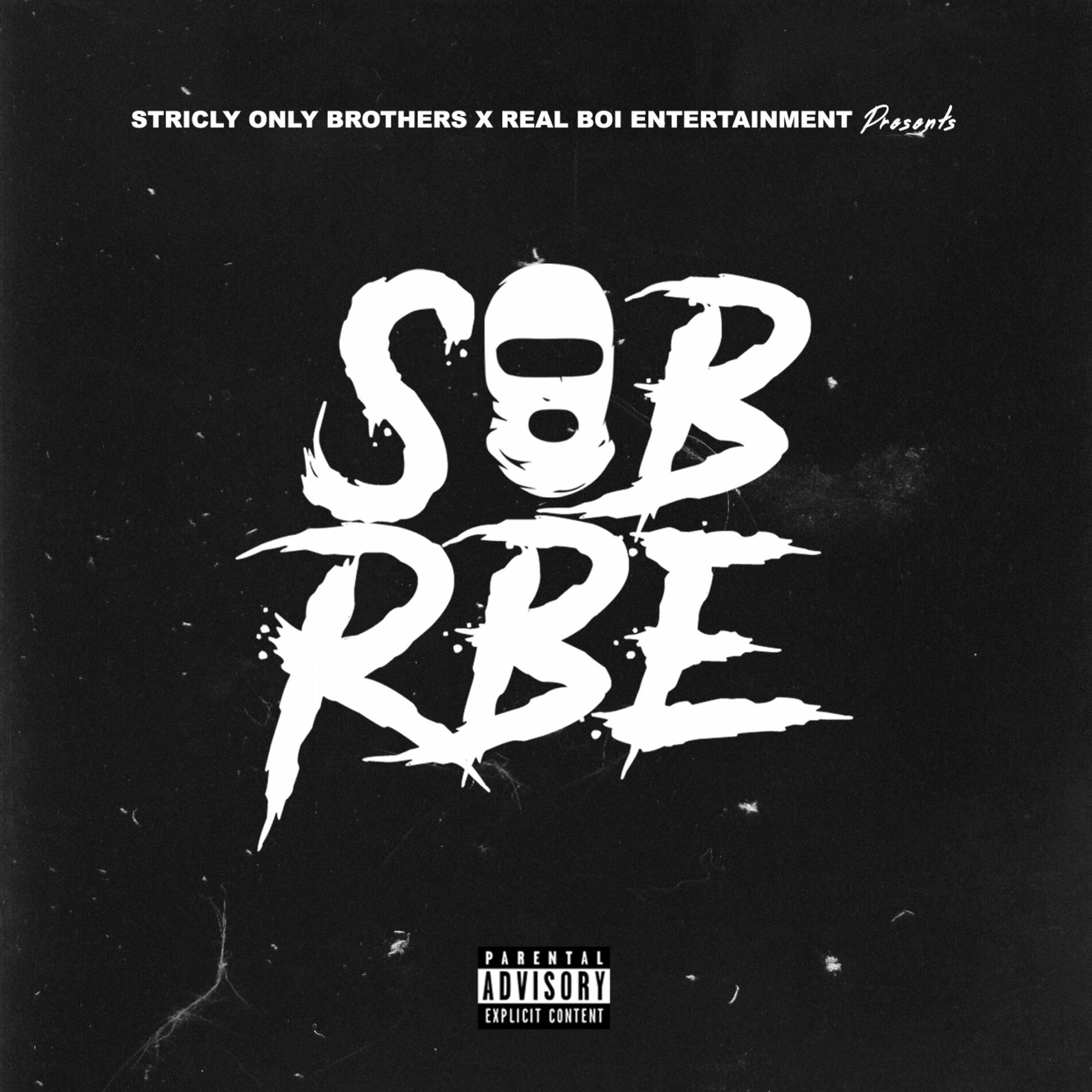 Album cover of SOB X RBE