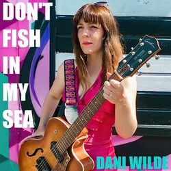 Cover of Don't Fish in My Sea