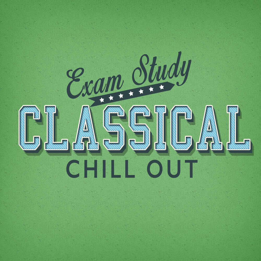 Picture of Exam Study: Classical Chill Out