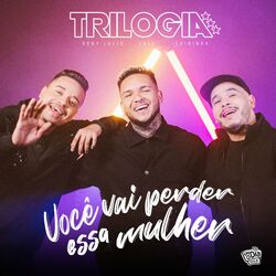 Cover of Trilogia: Você Vai Perder Essa Mulher