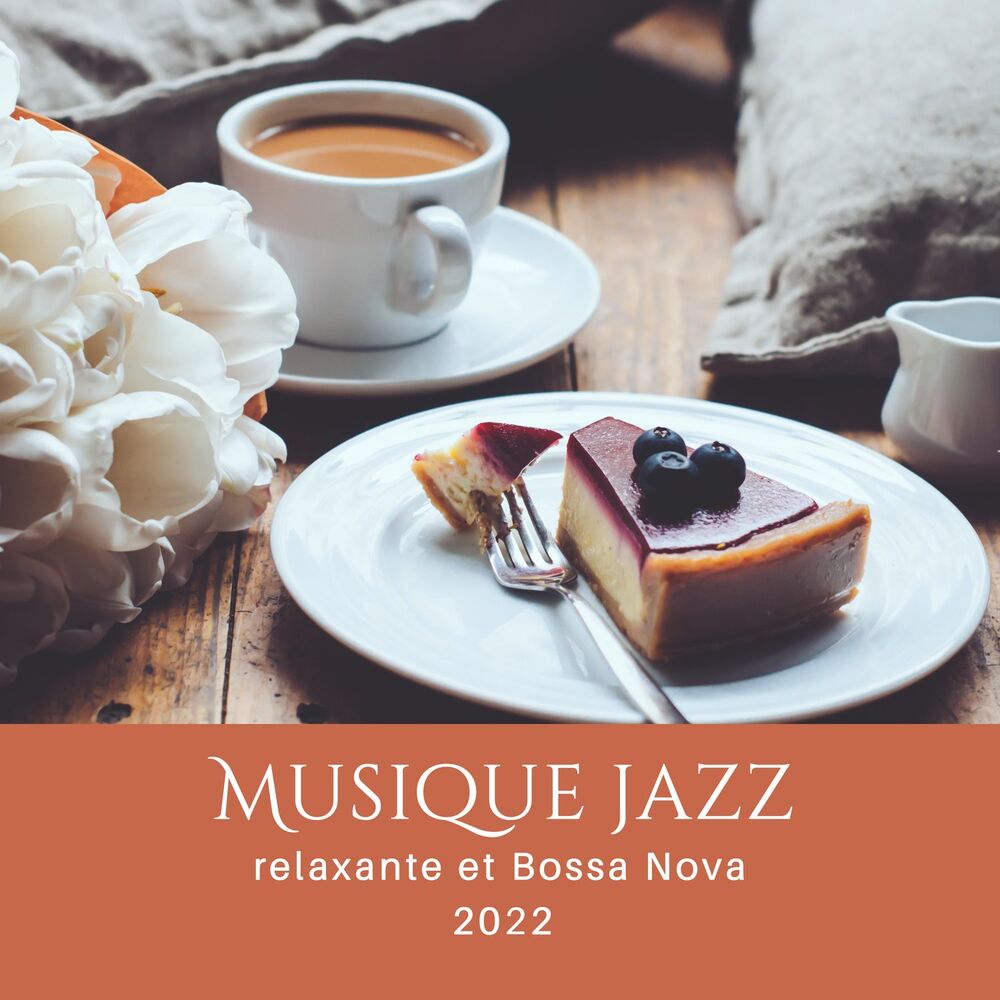 Picture of Musique jazz relaxante et Bossa Nova 2022: Ambiance jazz printanière stimulant de l'humeur