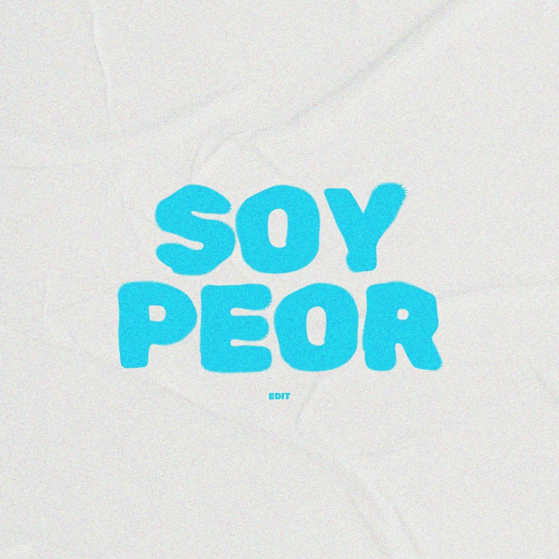 Album cover of Soy Peor