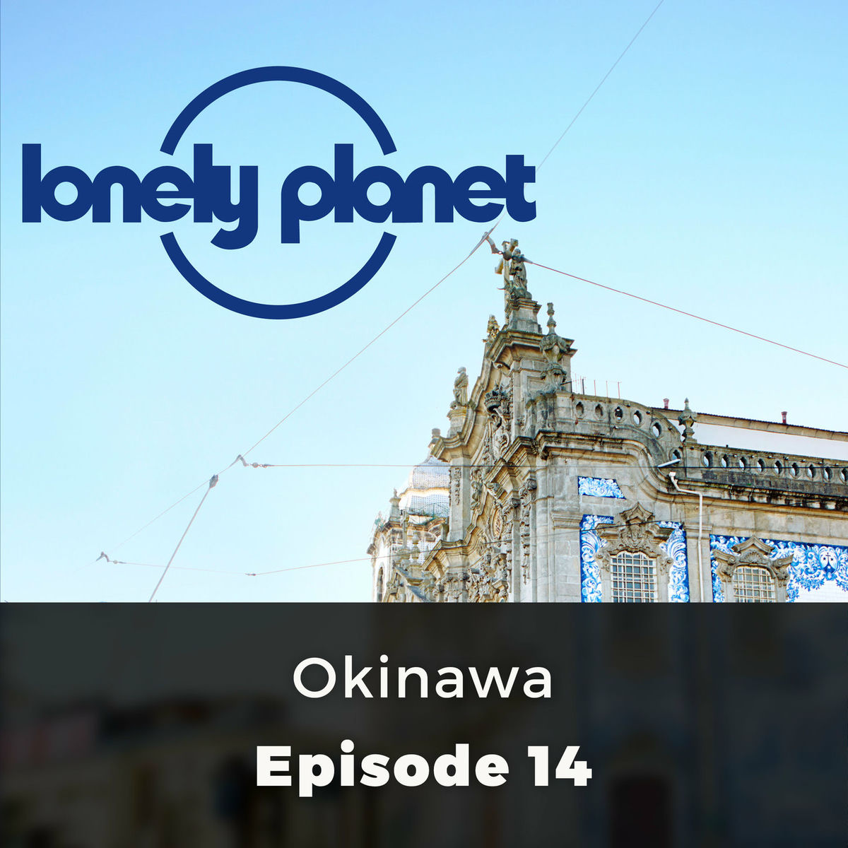 Album cover of Okinawa - Lonely Planet, Episode 14