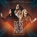 Deus Não Vai Parar