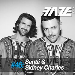 Faze #46: Santé & Sidney Charles