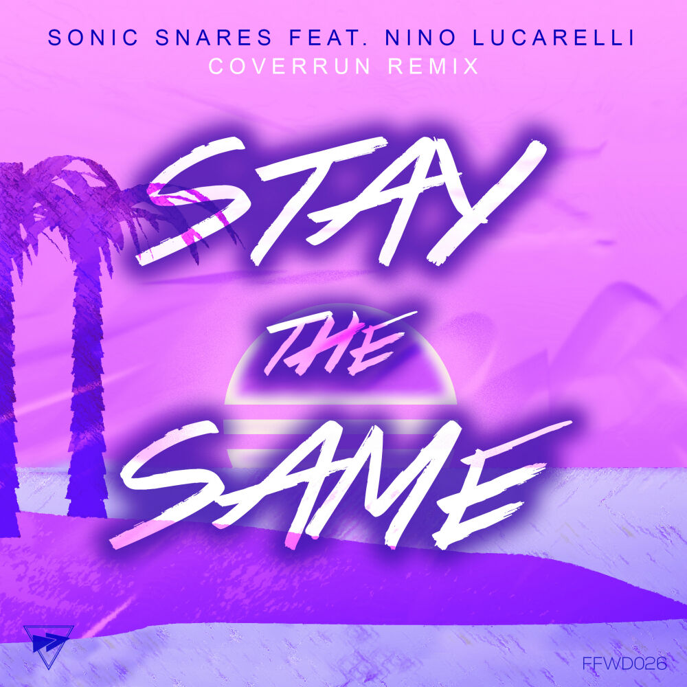 Picture of Stay The Same (Coverrun Remix)