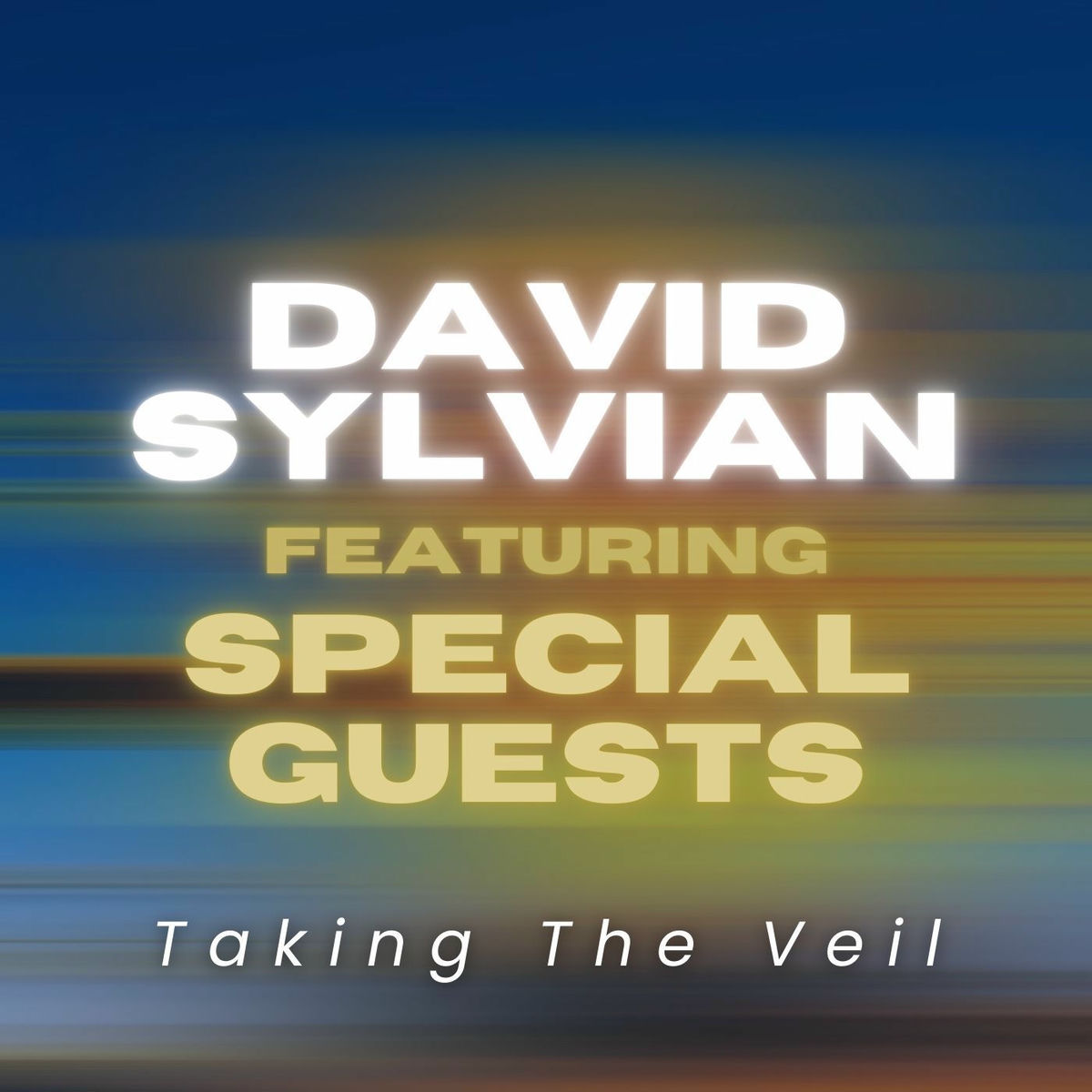 Album cover of Taking The Veil: David Sylvian featuring Special Guests