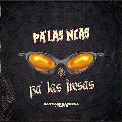 Cover of Pa las Neas y Pa las Fresas