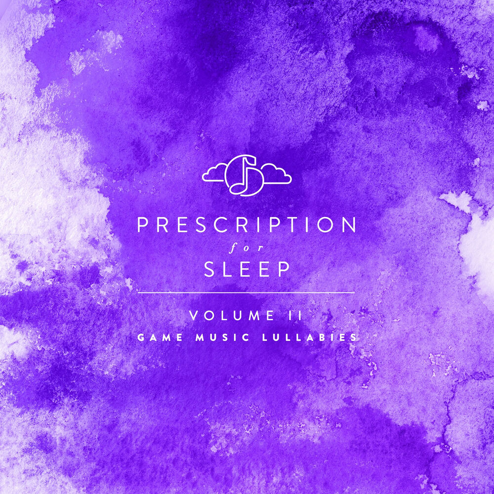 Picture of Prescription for Sleep: Game Music Lullabies Volume II