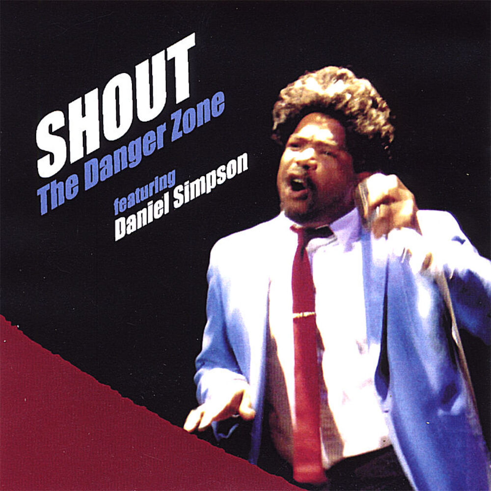 Picture of SHOUT, THE DANGER ZONE