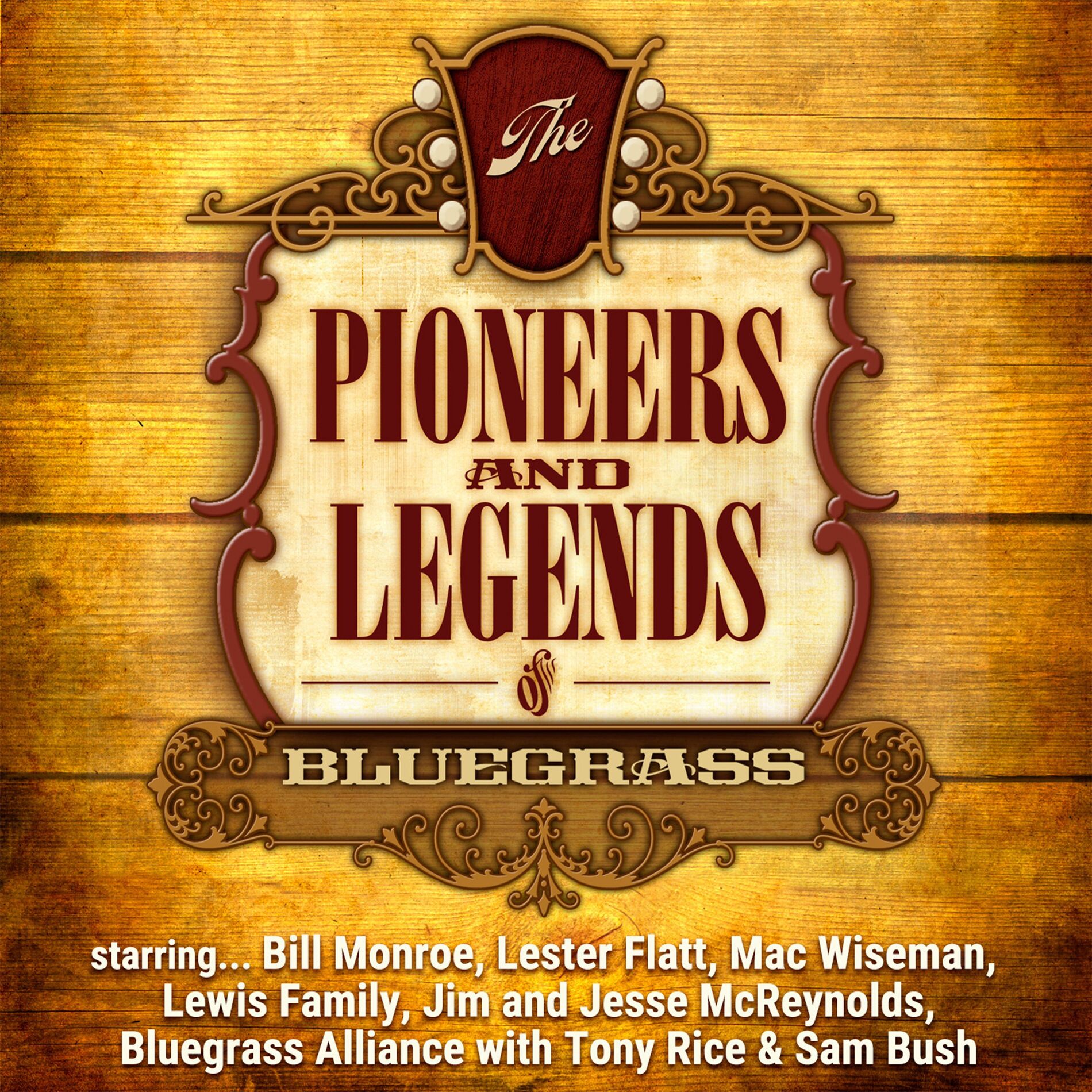 Album cover of The Pioneers & Legends of Bluegrass