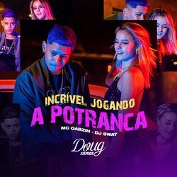 Cover of Incrível Jogando a Potranca
