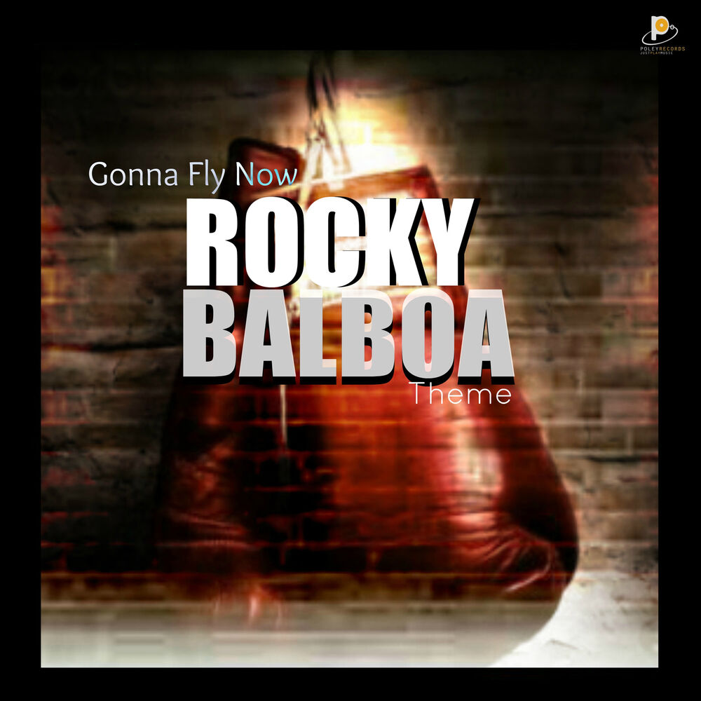 Picture of Gonna Fly Now Rocky Balboa Theme