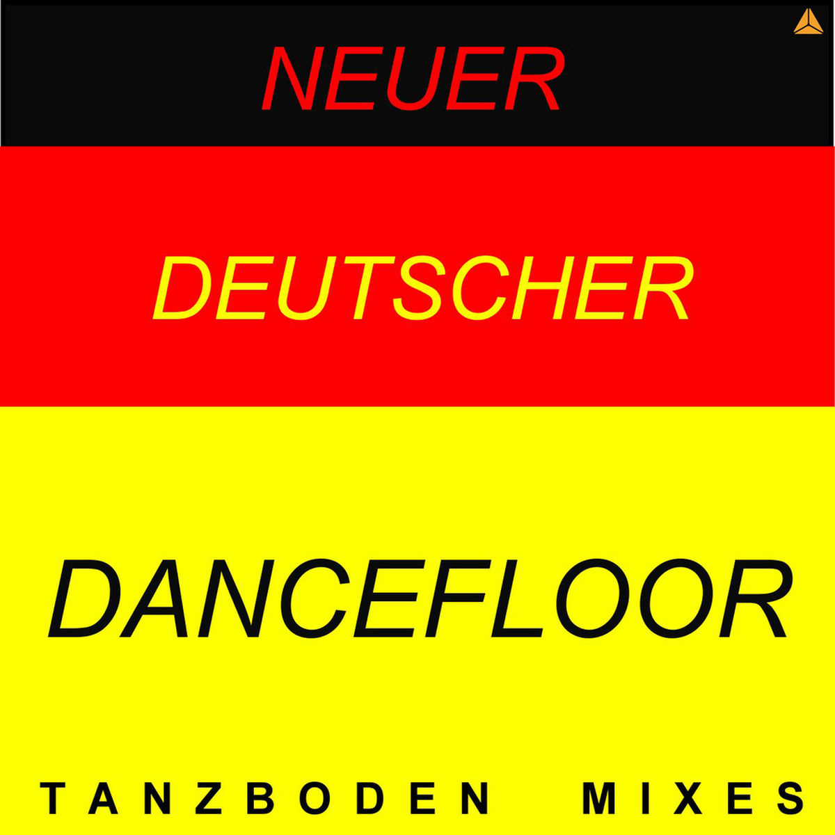 Album cover of Neuer Deutscher Dancefloor (Tanzboden Mixes)