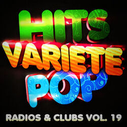 Cover of Hits Variété Pop Vol. 19 (Top Radios & Clubs)