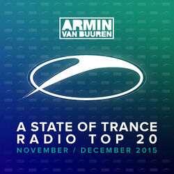 Cover of A State Of Trance Radio Top 20 - November / December 2015 (Including Classic Bonus Track)