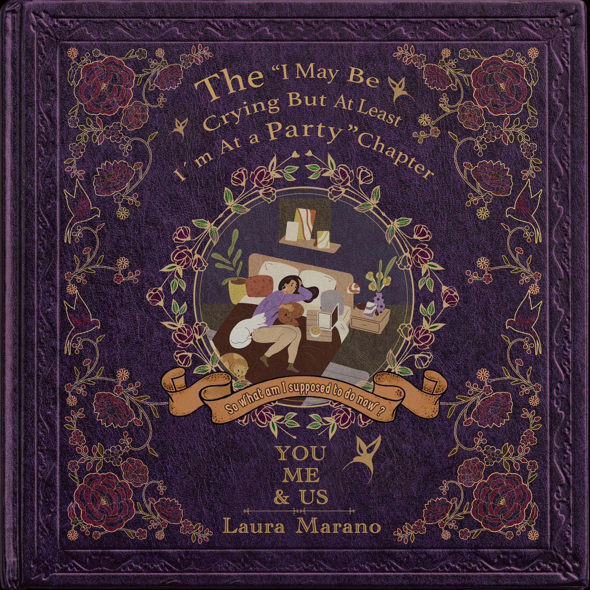Album cover of You, Me, and Us: The “I May Be Crying But At Least I’m At a Party” Chapter