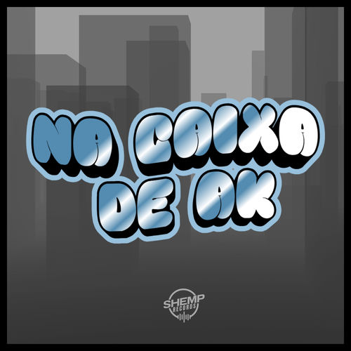 Na Caixa de AK