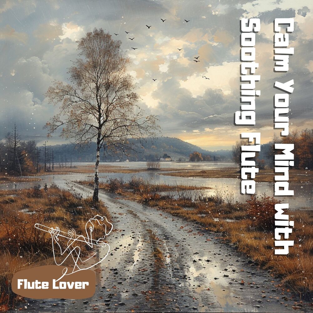 Picture of Calm Your Mind with Soothing Flute