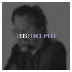 Cover of Trust Once More