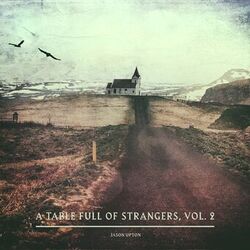 Cover of A Table Full of Strangers, Vol. 2